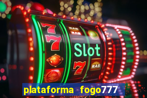 plataforma fogo777    confi  vel